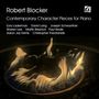 Robert Blocker - Contemporary Character Pieces for Piano, CD