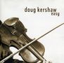 Doug Kershaw: Easy, CD