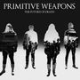 Primitive Weapons: The Future Of Death, CD