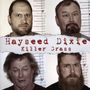 Hayseed Dixie: Killer Grass (CD + DVD), 1 CD und 1 DVD