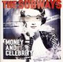 The Subways: Money & Celebrity (Red/White Split Colored), LP