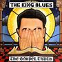 The King Blues: The Gospel Truth (180g) (White Vinyl), LP