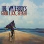 The Waterboys: Good Luck, Seeker (Limited Deluxe Edition), 2 CDs, 2 CDs
