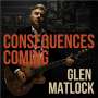 Glen Matlock: Consequences Coming, CD