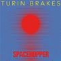 Turin Brakes: Spacehopper, LP