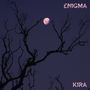 Text: „ENIGMA“ oben, „KIRA“ unten. Ein kahler Baum vor einem dunklen Himmel mit Vollmond., LP