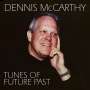 Dennis McCarthy: Tunes Of Future Past, CD