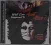 "What Ever Happened to Aunt Alice?" in weißer und roter Schrift, düstere Illustration eines Gesichts und einer Gestalt vor Flammen., CD
