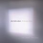 John Luther Adams: The Become Trilogy, CD,CD,CD