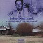 Robert Nighthawk: Prowling With The Night, CD