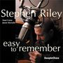 Stephen Riley: Easy To Remember, CD