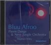 Pierre Dørge (geb. 1946): Bluu Afroo, CD