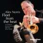 Alex Norris: Fleet From The Heat, CD