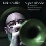 Kirk Knuffke: Super Blonde (180g), LP