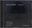 RICH PERRY | Dream. Gary Versace, Jay Anderson, John Riley. SteepleChase. Sternenhimmel im Hintergrund., CD