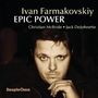 "Ivan Farmakovskiy EPIC POWER Christian McBride • Jack DeJohnette." Mann schaut ernst, stützt Kinn mit Hand., CD