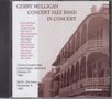 Gerry Mulligan (1927-1996): Gerry Mulligan Concert Jazz Band, CD