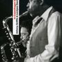 Eddie 'Lockjaw' Davis & Johnny Griffin: In Copenhagen - Live At Montmartre, 10th July 1984, CD