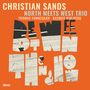 Christian Sands, North Meets West Trio, Thomas Fonnesbæk, Rasmus Kihlberg. "Be Wee Dintween the Now.", CD