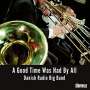 Danish Radio Big Band: A Good Time Was Had By All, 6 CDs