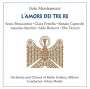 Italo Montemezzi (1875-1952): L'Amore Dei Tre Re, 2 CDs