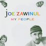 Joe Zawinul (1932-2007): My People, CD