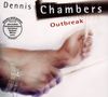 Dennis Chambers: Outbreak, CD, CD