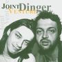 Joint Venture: Dinger, CD