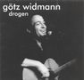 Götz Widmann: Drogen, CD