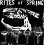 Rites Of Spring: Rites Of Spring, LP