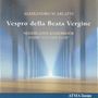 Alessandro Scarlatti: Vespro della Beata Vergine, CD, CD