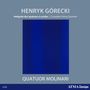 Henryk Mikolaj Gorecki (1933-2010): Streichquartette Nr.1-3, 2 CDs