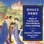 Douce Dame - Music of Courtly Love from Medieval France and Italy, CD