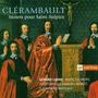 Louis-Nicolas Clerambault (1676-1749): Motets pour Saint-Sulpice, CD