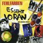 Fehlfarben: Es geht voran - Ihre großen Hits, CD