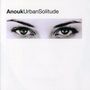 Anouk: Urban Solitude, CD