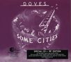 Doves: Some Cities - Limited Edition (CD + DVD), CD