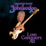 John Lodge: Love Conquers All, LP