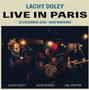 "LACHY DOLEY LIVE IN PARIS. 10 Décembre 2023 - New Morning. Lachy Doley, Jackie Barnes, Joel Burton spielen Musik auf einer Bühne.", LP