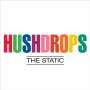 Hushdrops: The Static, CD