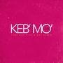 Keb' Mo': That Hot Pink Blues Album: Live 2015, 2 CDs