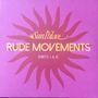 Sun Palace: Rude Movements (Parts I & II), SIN