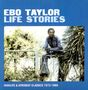 Ebo Taylor & The Pelikans: Life Stories - Highlife & Afrobeat, 2 LPs