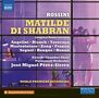 Gioacchino Rossini: Matilde di Shabran, 3 CDs