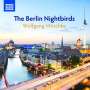 Wolfgang Mitschke: The Berlin Nightbirds, CD