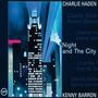 Charlie Haden: Night And The City, CD