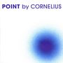 Cornelius: Point, CD