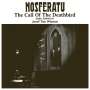 Jozef Van Wissem (geb. 1962): Nosferatu - The Call of the Deathbird (Musik zum Stummfilm / 180g), LP