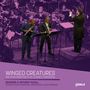 : Werke für Flöte, Klarinette & Orchester "Winged Creatures", CD