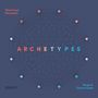 Third Coast Percussion - Archetypes, CD